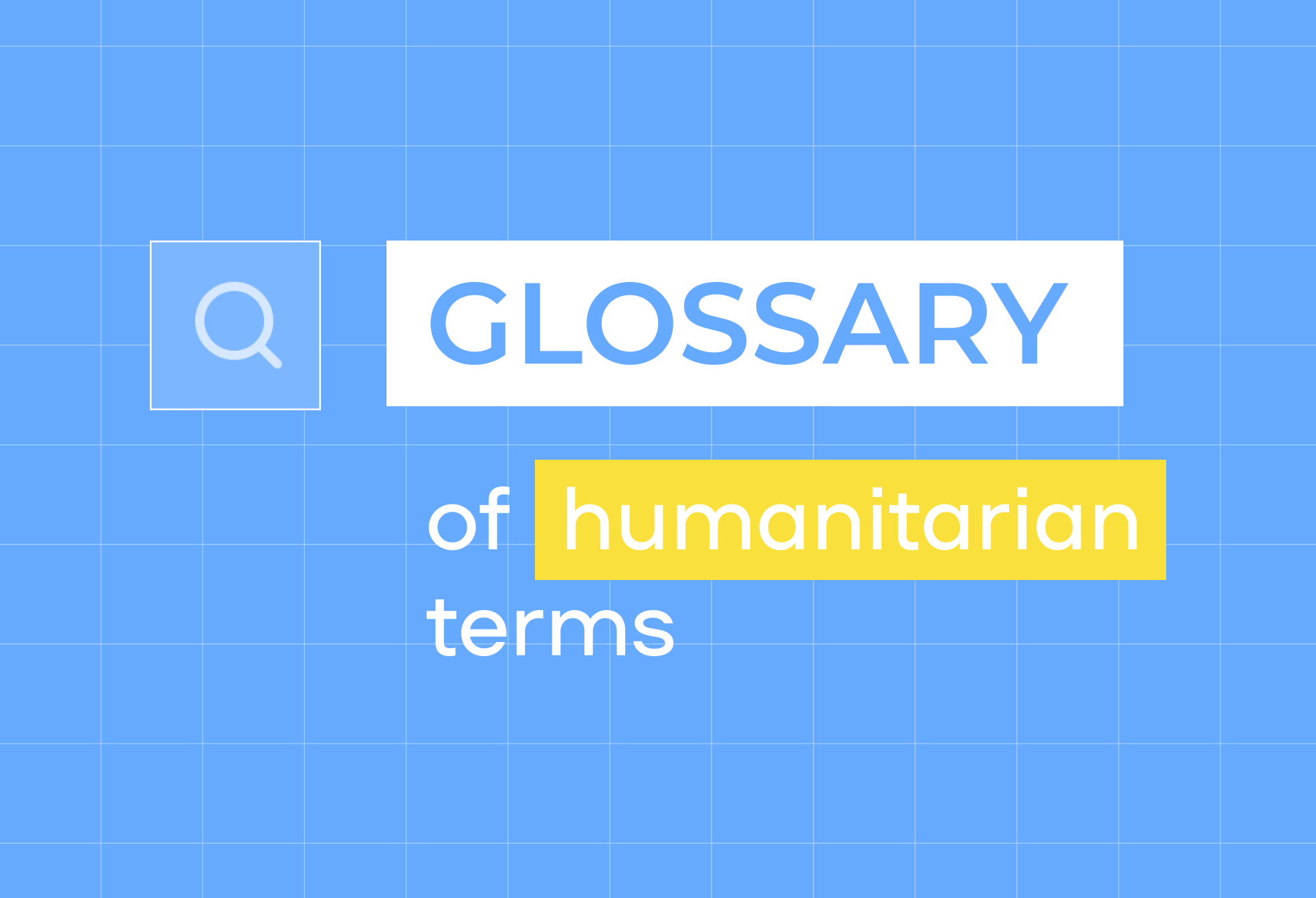 Glossary of Humanitarian Terms on Pauses During Conflict